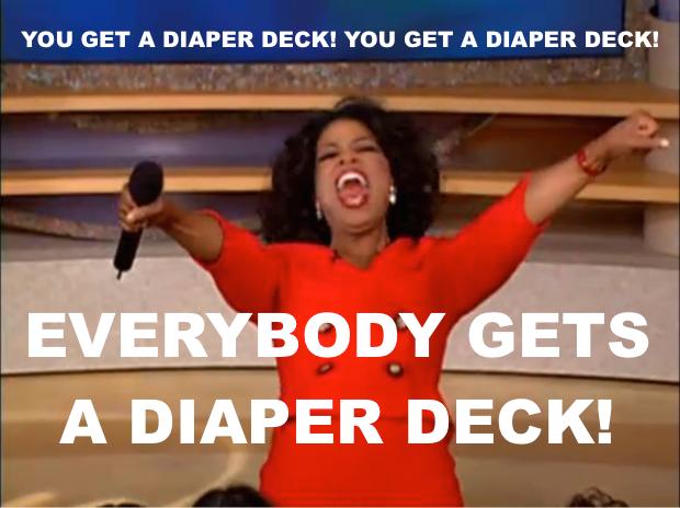 oprah-you-get-a-diaper-deck